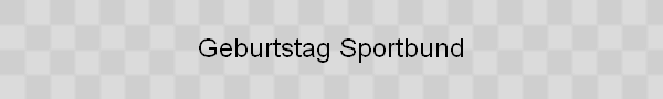 Geburtstag Sportbund